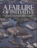 A_failure_of_initiative