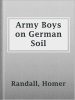Army_Boys_on_German_Soil