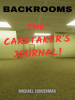 Backrooms_the_Caretaker_s_Journal