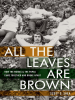 All_the_Leaves_Are_Brown
