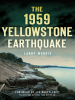The_1959_Yellowstone_Earthquake