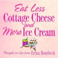 Eat_less_cottage_cheese_and_more_ice_cream