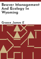 Beaver_management_and_ecology_in_Wyoming