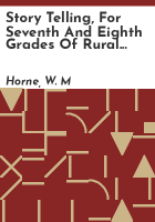 Story_telling__for_seventh_and_eighth_grades_of_rural_schools_and_for_high_school_normal_training_classes