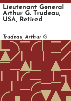 Lieutenant_General_Arthur_G__Trudeau__USA__retired