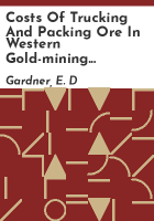Costs_of_trucking_and_packing_ore_in_western_gold-mining_districts