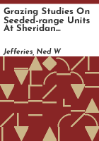 Grazing_studies_on_seeded-range_units_at_Sheridan_substation
