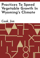 Practices_to_speed_vegetable_growth_in_Wyoming_s_climate