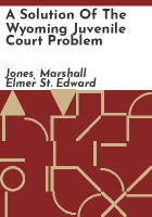 A_solution_of_the_Wyoming_juvenile_court_problem