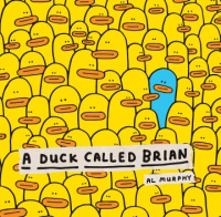 A_duck_called_Brian
