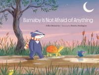 Barnaby_is_not_afraid_of_anything