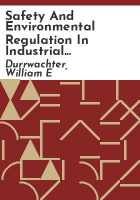 Safety_and_environmental_regulation_in_industrial_mobilization