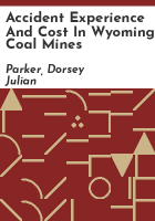 Accident_experience_and_cost_in_Wyoming_coal_mines