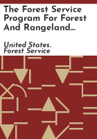 The_Forest_Service_program_for_forest_and_rangeland_resources