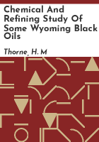 Chemical_and_refining_study_of_some_Wyoming_black_oils
