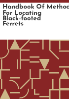 Handbook_of_methods_for_locating_black-footed_ferrets