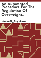 An_automated_procedure_for_the_regulation_of_overweight_vehicles_on_Wyoming_s_highways
