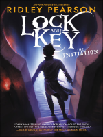 Lock_and_Key__The_Initiation