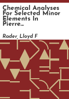 Chemical_analyses_for_selected_minor_elements_in_Pierre_Shale