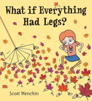 What_if_everything_had_legs_