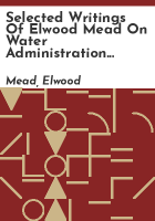 Selected_writings_of_Elwood_Mead_on_water_administration_in_Wyoming_and_the_west