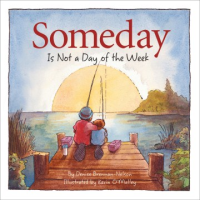 Someday_is_not_a_day_of_the_week
