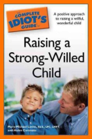 The_complete_idiot_s_guide_to_raising_a_strong-willed_child