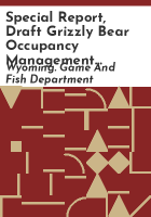 Special_report__draft_grizzly_bear_occupancy_management_proposal_following_delisting_as_a_threatened_species
