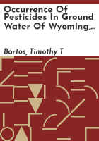 Occurrence_of_pesticides_in_ground_water_of_Wyoming__1995-2006