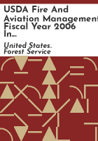 USDA_fire_and_aviation_management_fiscal_year_2006_in_review
