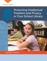 Protecting_intellectual_freedom_and_privacy_in_your_school_library